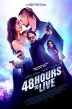 Watch 48 Hours to Live Gomovies123
