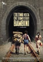 Watch L'ultima volta che siamo stati bambini Gomovies123