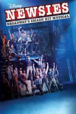 Watch Disney\'s Newsies: The Broadway Musical! Gomovies123