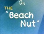 Watch The Beach Nut (Short 1944) Gomovies123