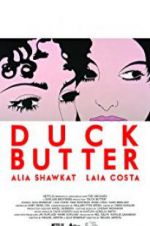 Watch Duck Butter Gomovies123