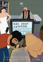 Watch Eat Your Catfish Gomovies123