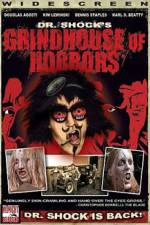 Watch Dr Shock's Grindhouse of Horrors Gomovies123