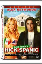 Watch Hick-Spanic Live in Albuquerque Gomovies123