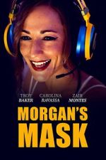 Watch Morgan\'s Mask Gomovies123