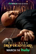 Watch Bill Burr: Drop Dead Years Gomovies123