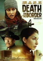 Watch Death on the Border Gomovies123
