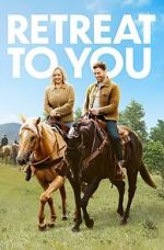 Watch Retreat to You Gomovies123