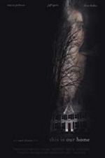 Watch This Is Our Home Gomovies123