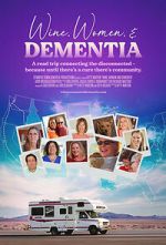 Watch Wine, Women & Dementia Gomovies123