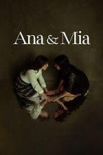 Watch Ana & Mia Gomovies123