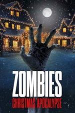 Watch Zombies: Christmas Apocalypse Gomovies123