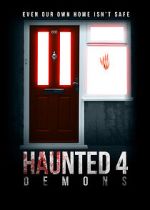 Watch Haunted 4: Demons Gomovies123