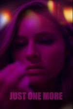 Watch Just One More Gomovies123