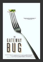 Watch The Gateway Bug Gomovies123