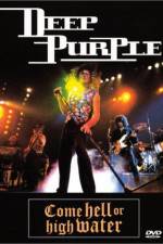 Watch Deep Purple Come Hell or High Water Gomovies123