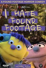 Watch I Hate Found Footage Gomovies123