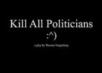 Watch Kill All Politicians Gomovies123