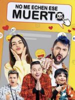 Watch No Me Echen Ese Muerto (Dead Serious) Gomovies123