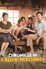 Watch Chronicle of a Blood Merchant Gomovies123