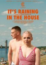 Watch It's Raining in the House Gomovies123