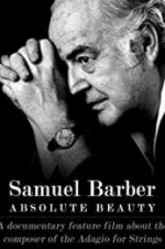 Watch Samuel Barber: Absolute Beauty Gomovies123