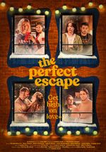 Watch The Perfect Escape Gomovies123
