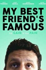 Watch My Best Friend\'s Famous Gomovies123