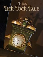 Watch Tick Tock Tale (Short 2015) Gomovies123