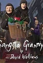 Watch Gangsta Granny Strikes Again! Gomovies123