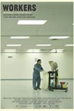 Watch Workers Gomovies123