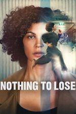 Watch Nothing to Lose Gomovies123