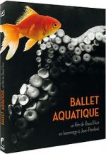 Watch Ballet aquatique Gomovies123