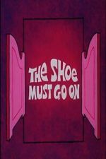 Watch The Shoe Must Go On Gomovies123