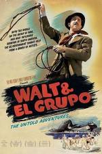 Watch Walt & El Grupo Gomovies123