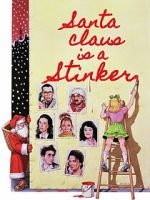 Watch Santa Claus Is a Stinker Gomovies123