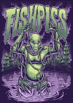 Watch Fish Piss Gomovies123