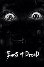 Watch Eyes of Dread Gomovies123