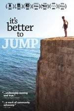 Watch It's Better to Jump Gomovies123