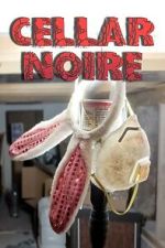 Watch Cellar Noire Gomovies123