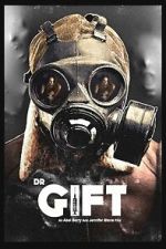 Watch Dr. Gift Gomovies123