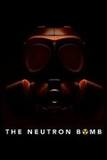 Watch The Neutron Bomb Gomovies123