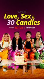 Watch Love, Sex and 30 Candles Gomovies123