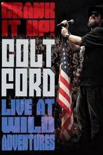 Watch Colt Ford: Crank It Up, Live at Wild Adventures Gomovies123