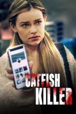 Watch Catfish Killer Gomovies123