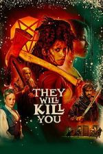Watch They Will Kill You Gomovies123