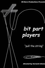 Watch Bit Part Players Gomovies123