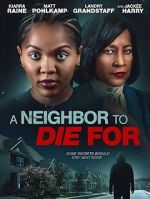 Watch A Neighbor to Die For Gomovies123