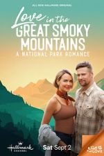 Watch Love in the Great Smoky Mountains: A National Park Romance Gomovies123
