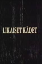 Watch Likaiset kdet Gomovies123